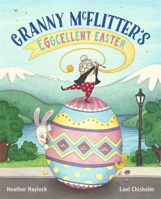 Granny Mcflitters Eggcellent Easter