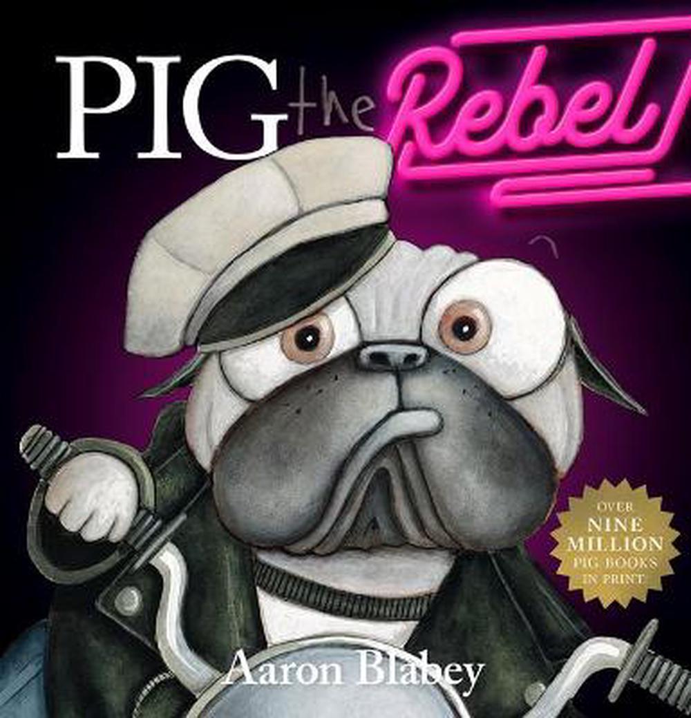 Pig The Rebel