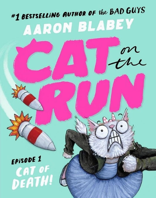 Cat On The Run - By Aaron Blabey