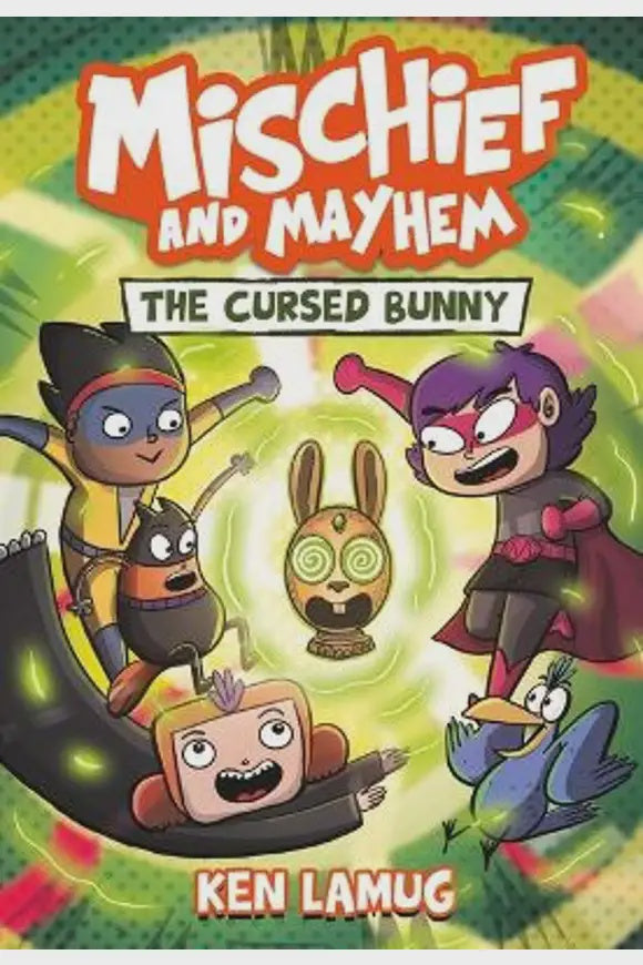 Mischief and Mayhem