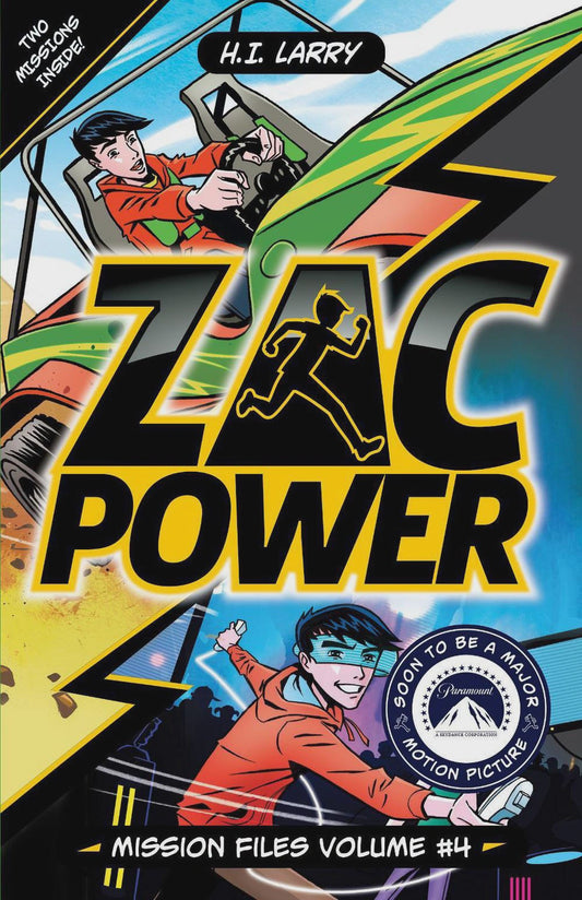 Zac Power: Mission Files Volume #4 Contains 2 books! By: H.I. Larry Series: Zac Power