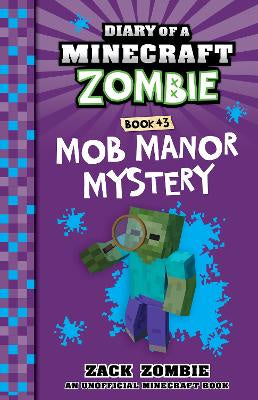 Mob Manor Mystery (v43 Diary of a Minecraft Zombie) Zombie, Zack
