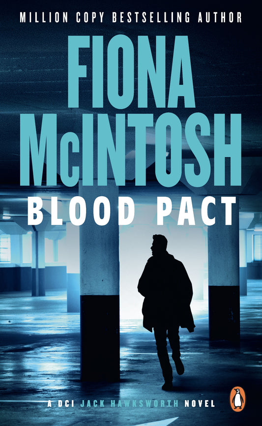 Blood Pact Book 6 in the thrilling DCI Jack Hawksworth series  Fiona McIntosh