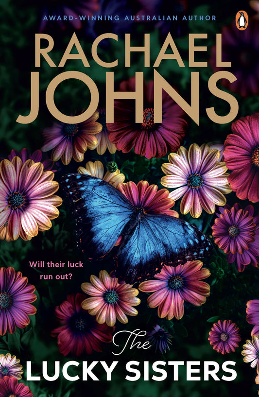 The Lucky Sisters  By Rachael Johns