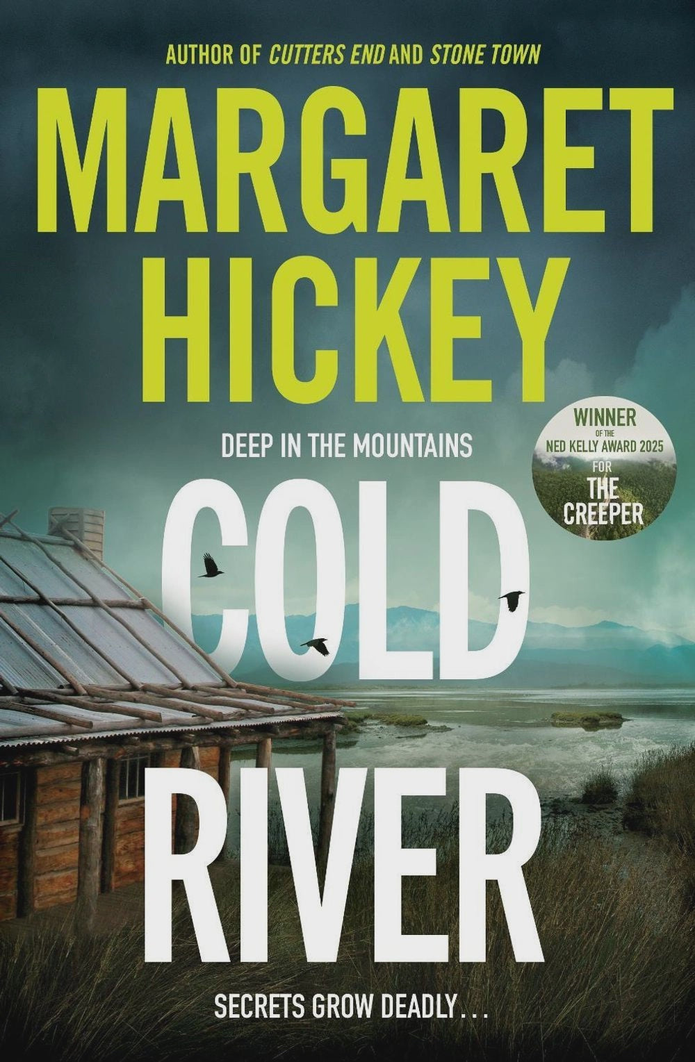 Cold River By: Margaret Hickey