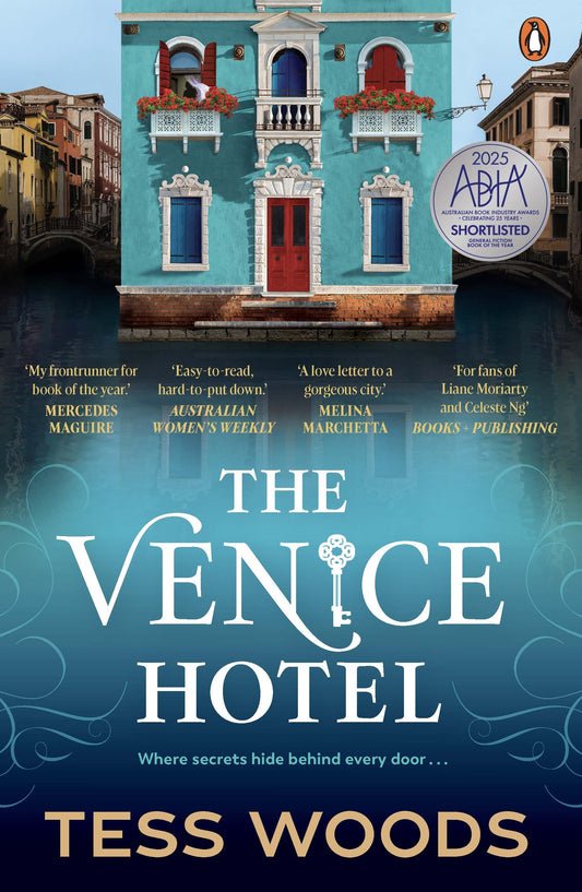 The Venice Hotel  By Tess Woods