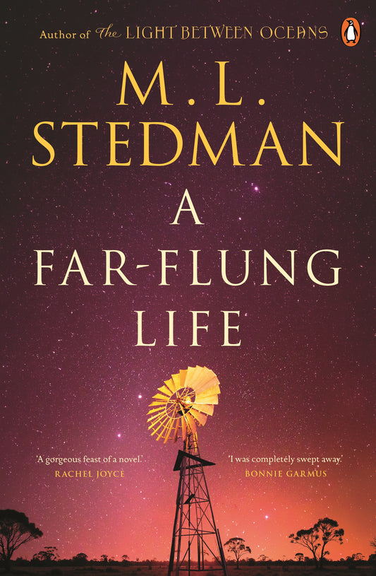 A Far-flung Life From the author of the global bestseller The Light Between Oceans  M.L. Stedman