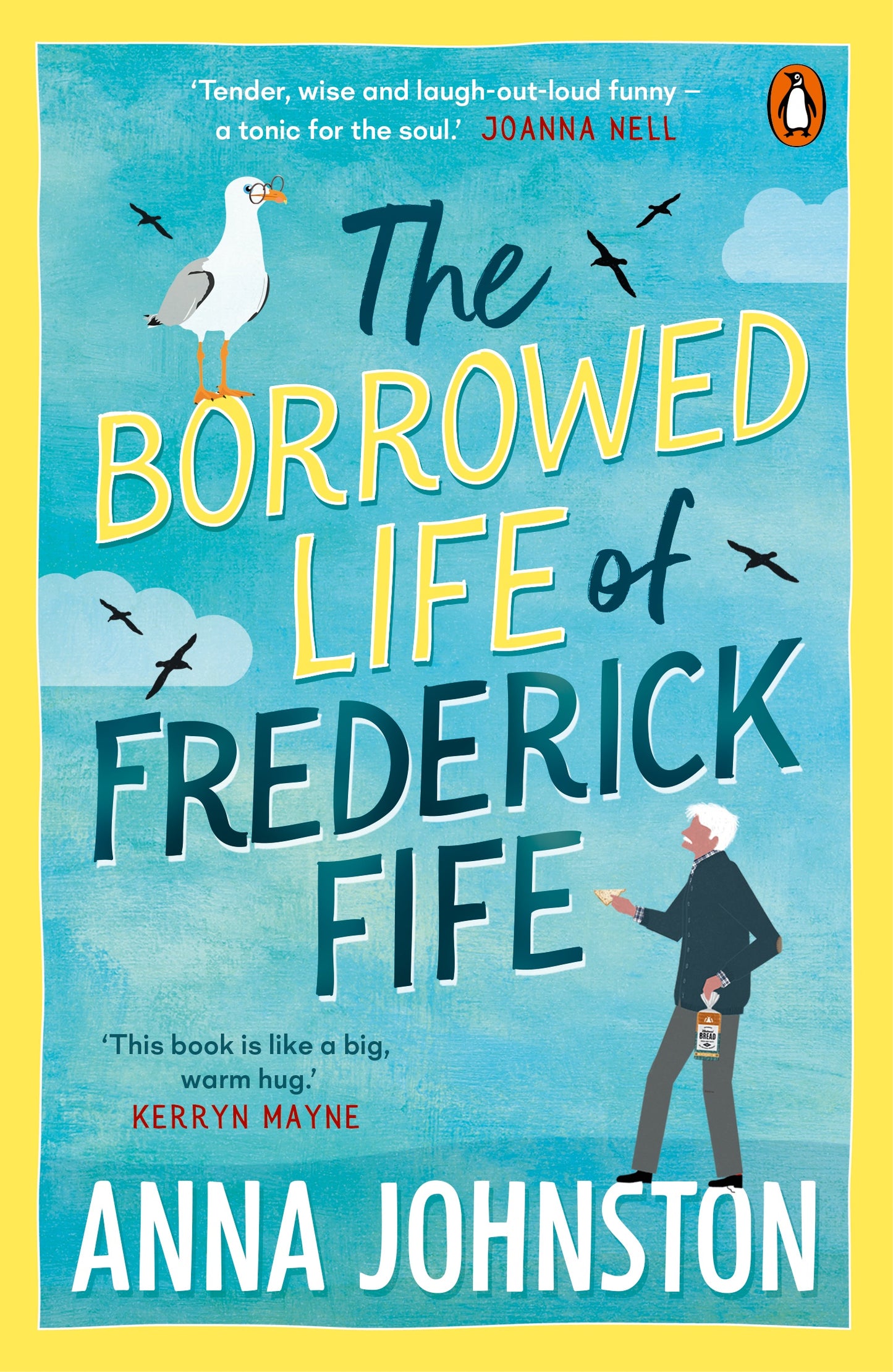 The Borrowed Life of Frederick Fife Anna Johnston
