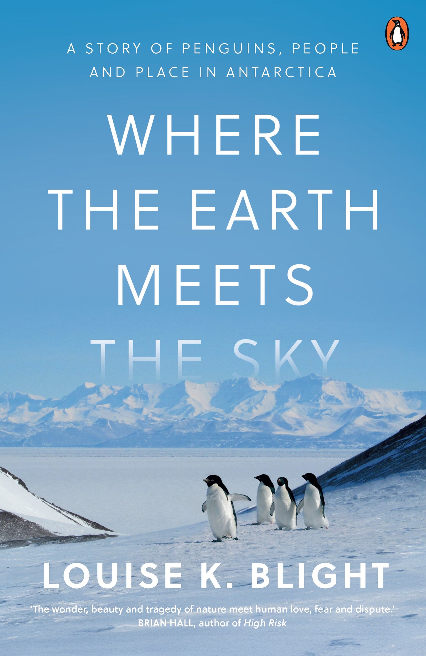 Where the Earth Meets the Sky By Louise K Blight