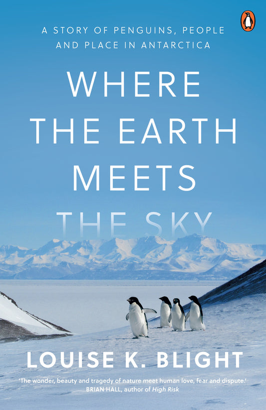 Where the Earth Meets the Sky By Louise K Blight