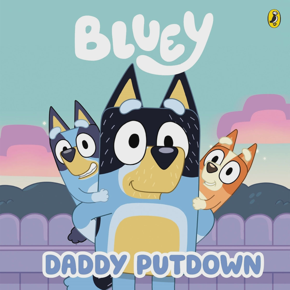 Bluey: Daddy Putdown By: Bluey
