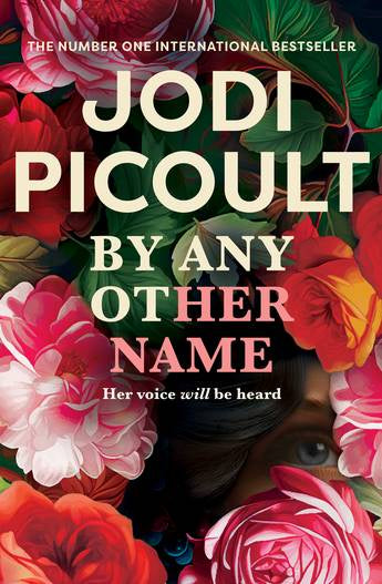 By Any Other Name - By Jodi Picoult