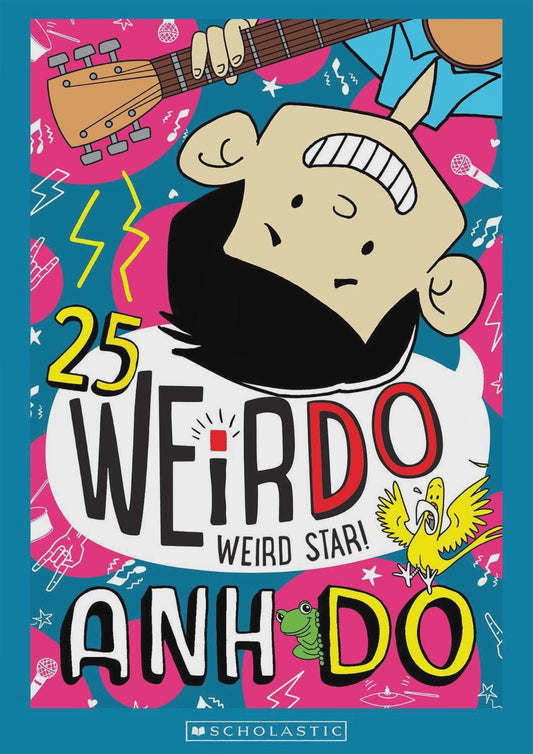 Weird Star! (Weirdo #25) By: Anh Do Jules Faber