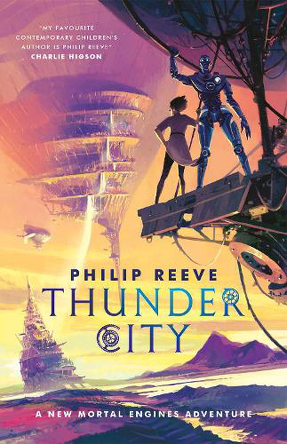 Thunder City by Philip Reeve