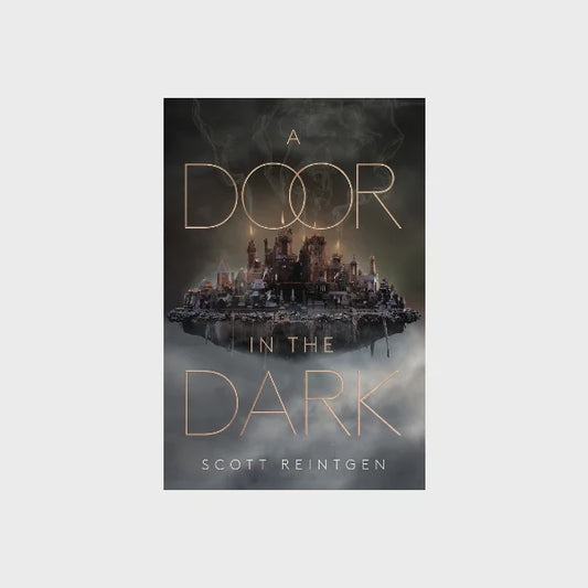 A Door in the Dark By Scott Reintgen