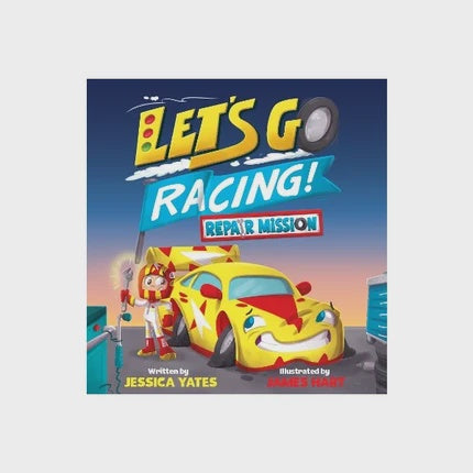 Repair Mission (Let's Go Racing! 2) By Jessica Yates