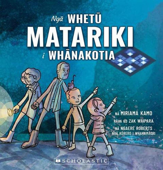Nga Whetu Matariki I Whanakotia