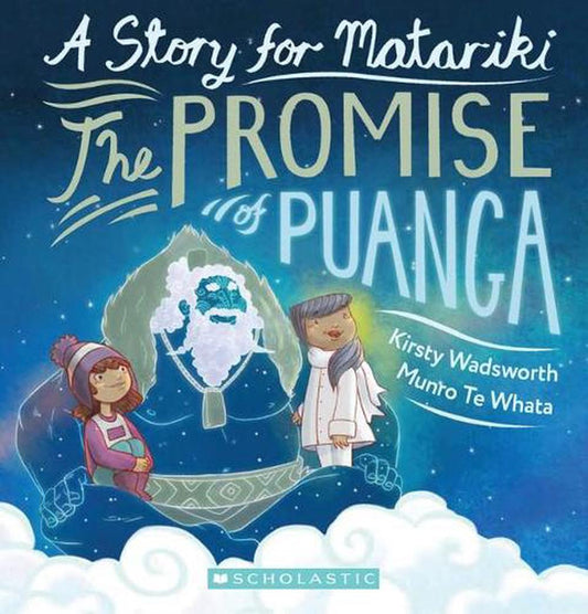 Story For Matarik The Promise Of Puanga