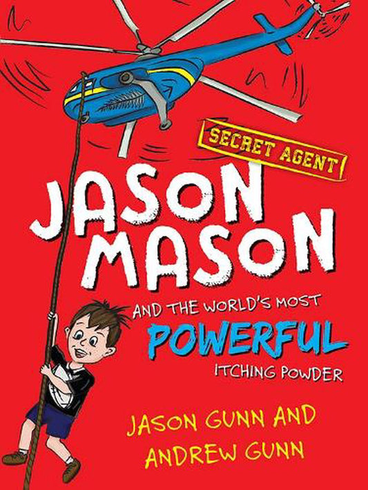 Jason Mason And The Worlds Most Powerful - By Jason Gunn