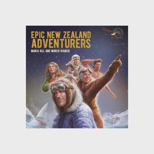 Epic New Zealand Adventurers By Maria Gill