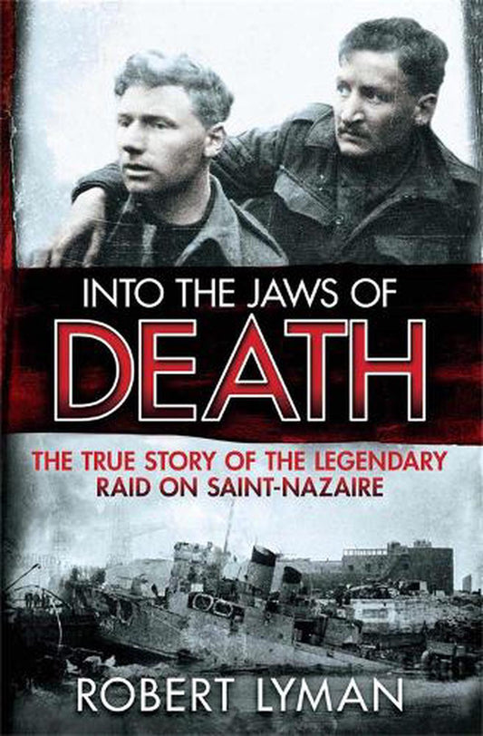 Into The Jaws Of Death: True Story Of T