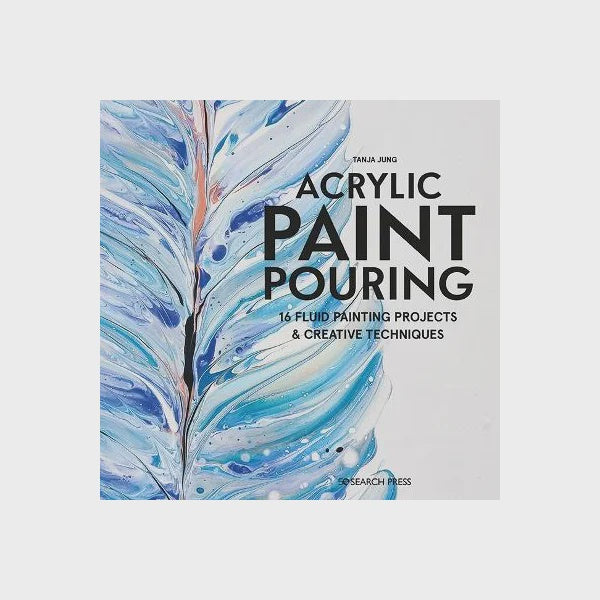 Acrylic Paint Pouring By Tanja Jung