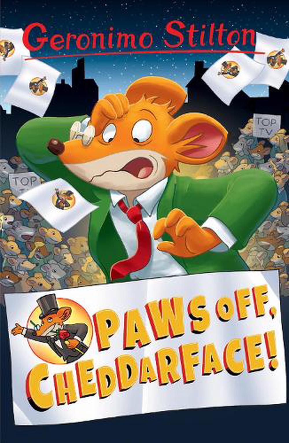 Geronimo Stilton Paws Off Cheddarface