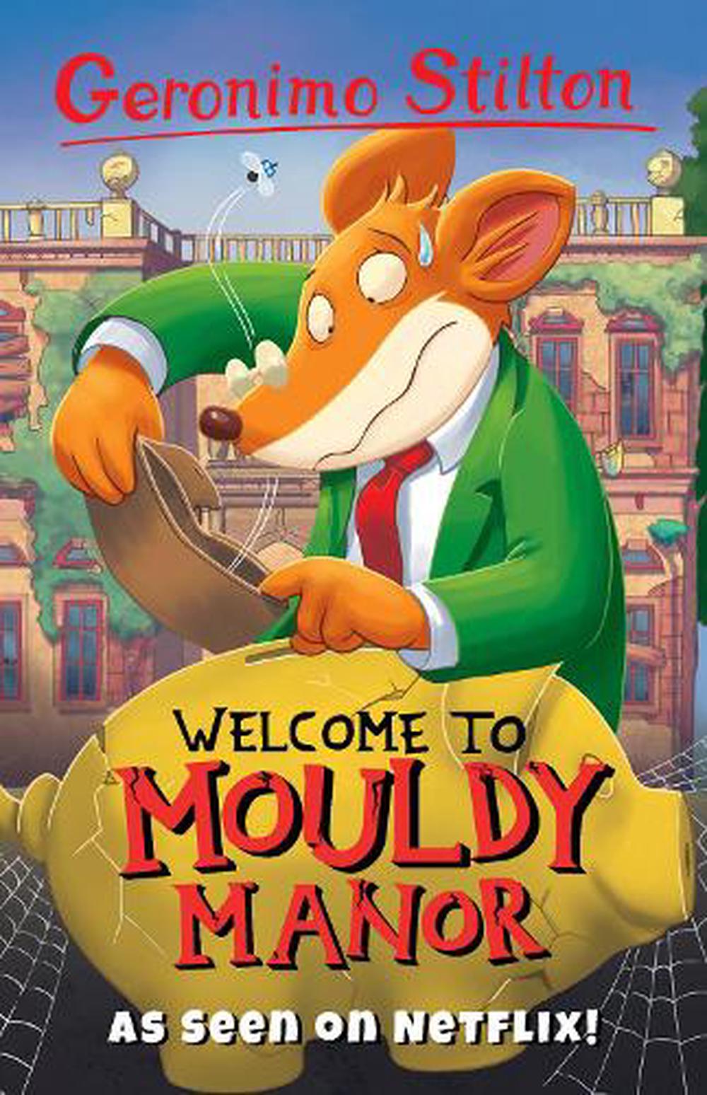 Geronimo Stilton Welcome To Mouldy Manor