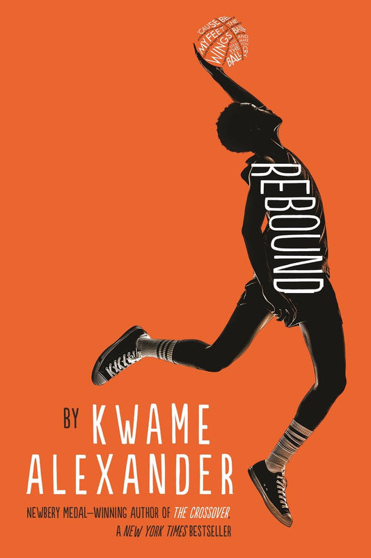 Alexander: Rebound By Kwame Alexander