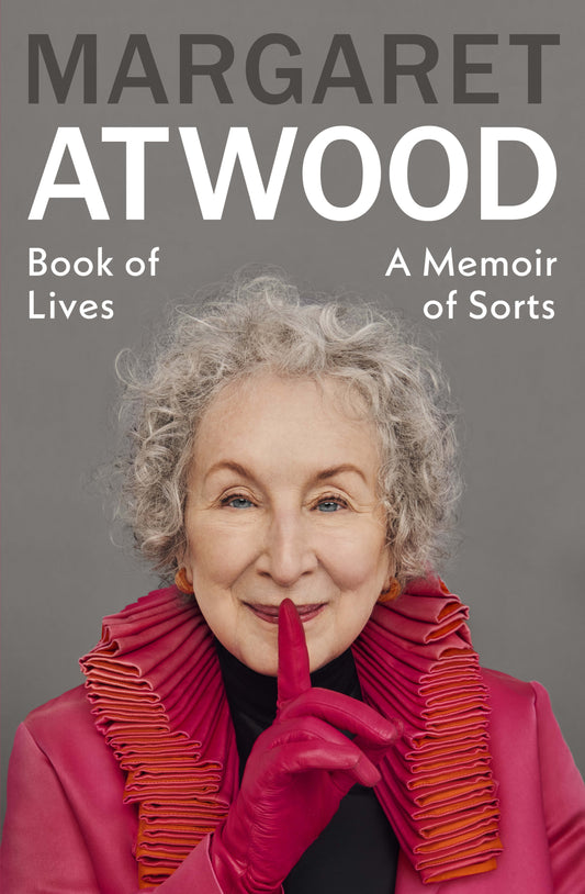 Book Of Lives by Margaret Atwood