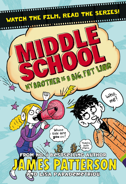 Middle School My Brother Is A Big Fat Liar by James Patterson and Lisa Papademetriou