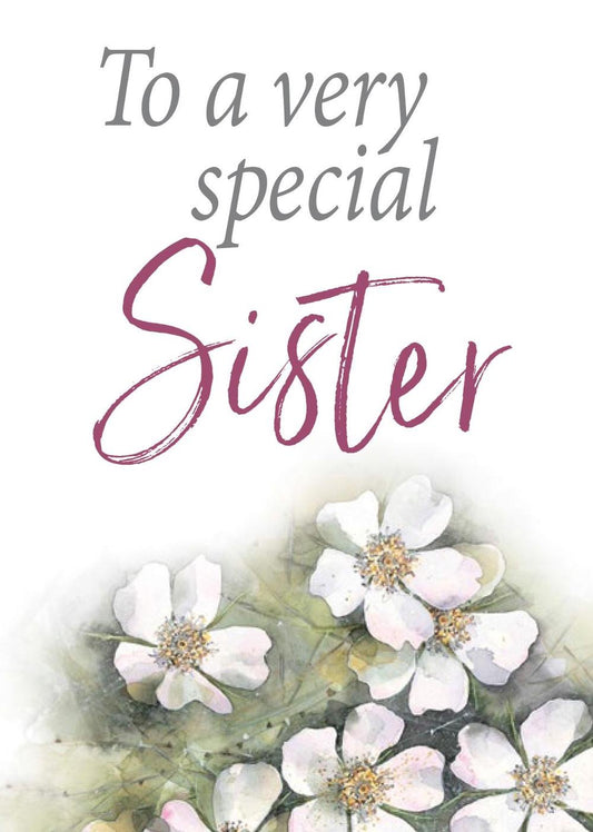 To A Very Special Sister Author: Helen Exley