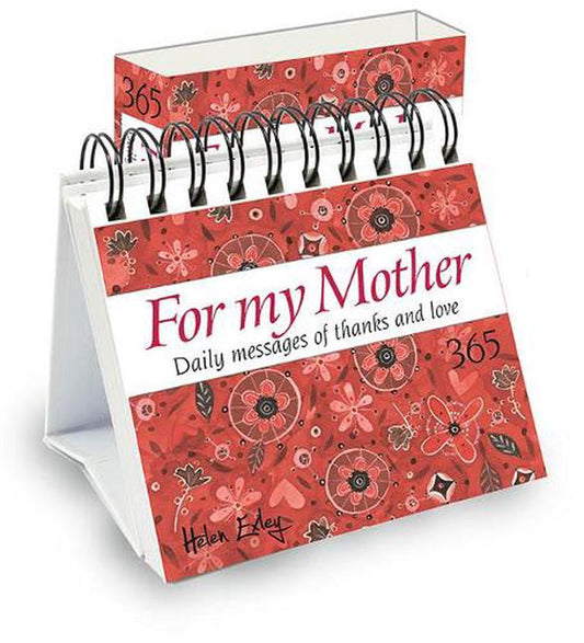 365 FOR MY MOTHER
