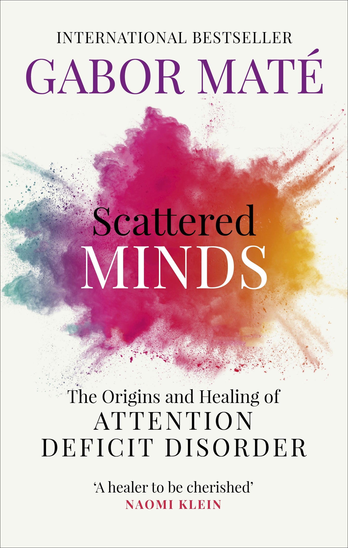 Scattered Minds by Gabor Mate