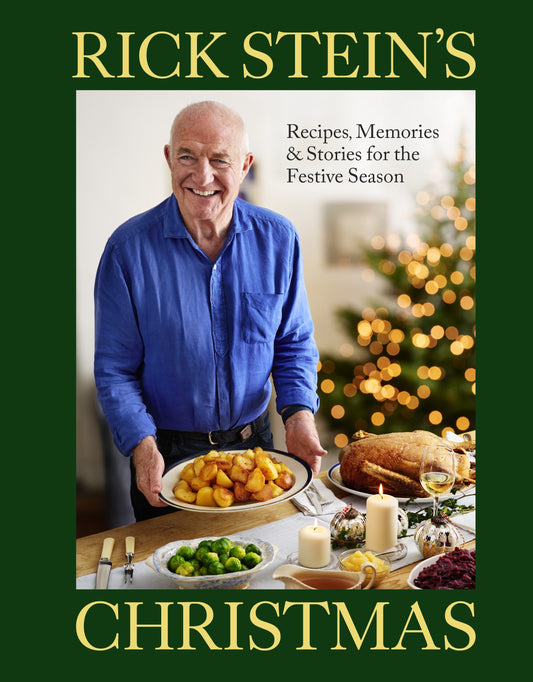 Rick Stein's Christmas Recipes, Memories & Stories for the Festive Season  Rick Stein