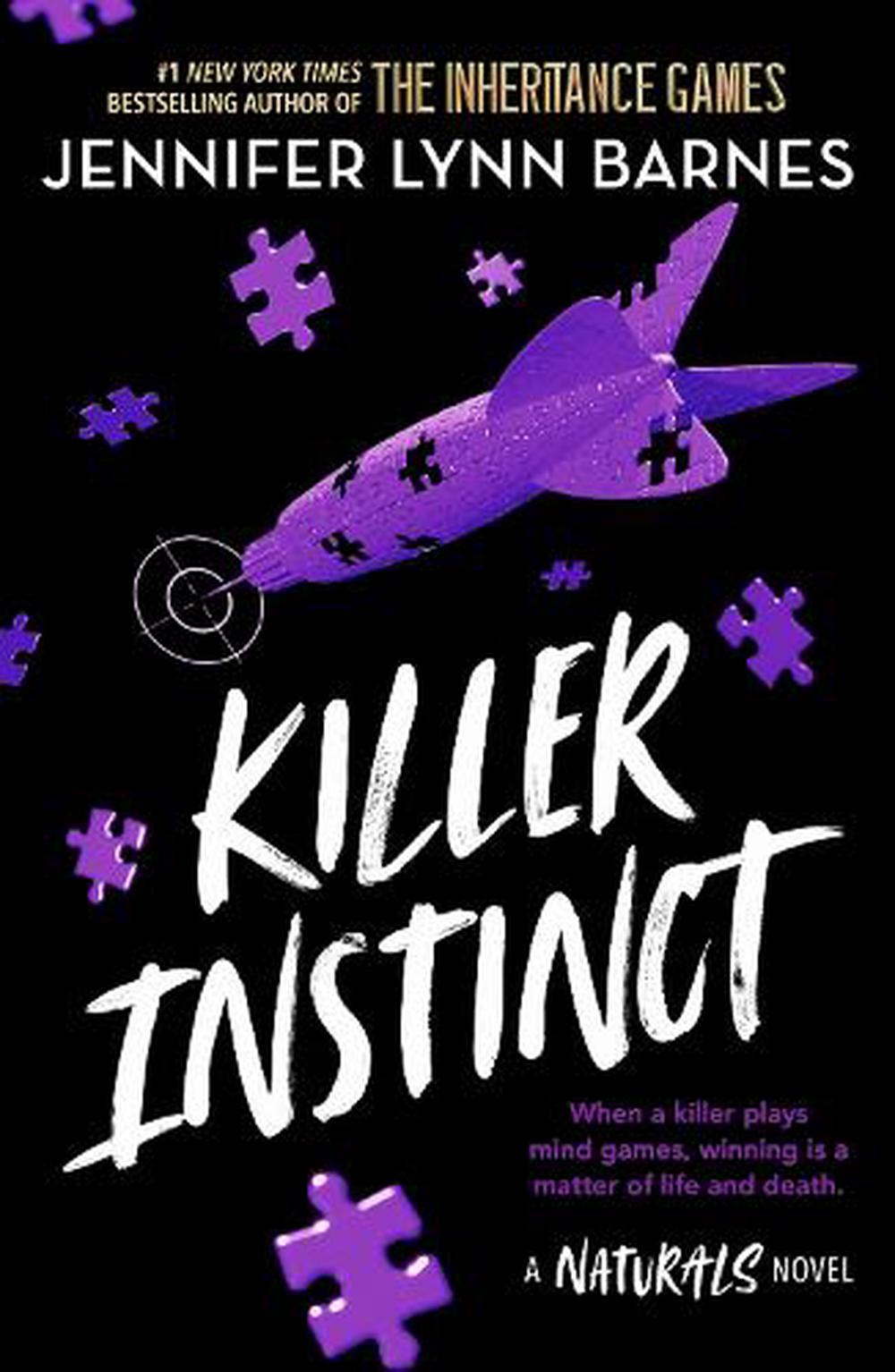 Killer Instinct The Naturals  - By Jennifer Lynn Barnes