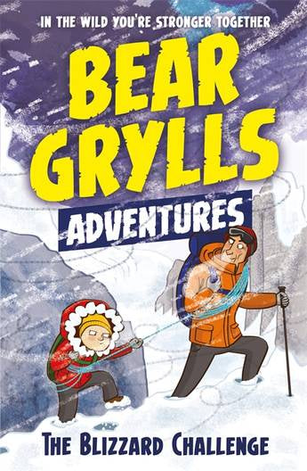 The Blizzard Challenge (Bear Grylls Adventure 1)  by Bear Grylls