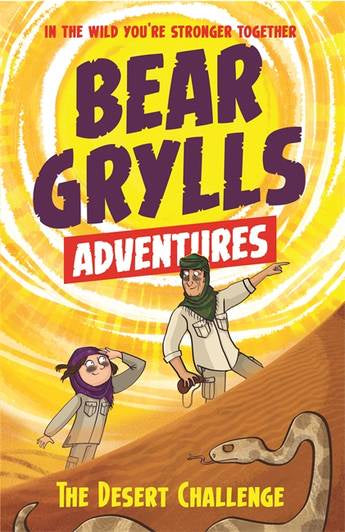 The Desert Challenge (Bear Grylls Adventure 2)  by Bear Grylls