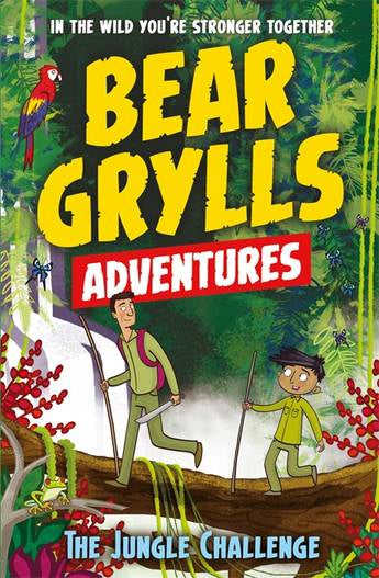 The Jungle Challenge (Bear Grylls Adventure 3)  by Bear Grylls