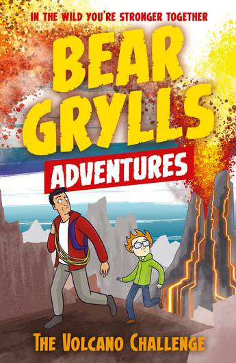 The Volcano Challenge (Bear Grylls Adventure 7)  by Bear Grylls, illustrated by Emma McCann