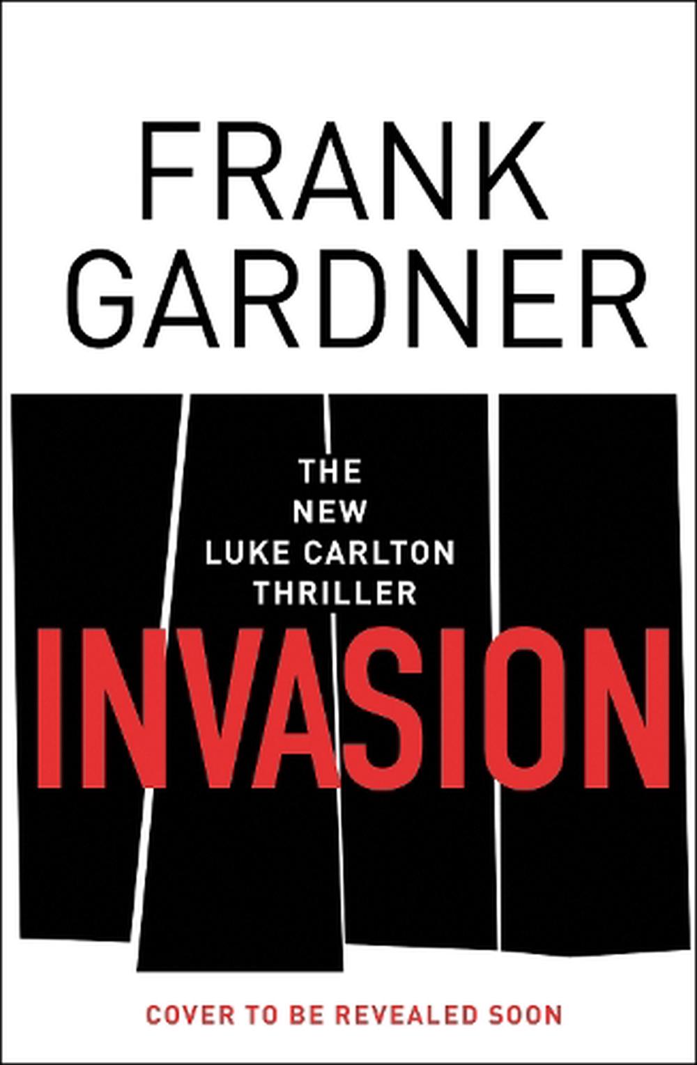 Invasion - By Frank Gardner