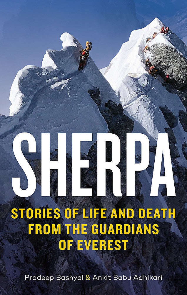 Sherpa - Stories of Life & Death From the Guardians of Everest