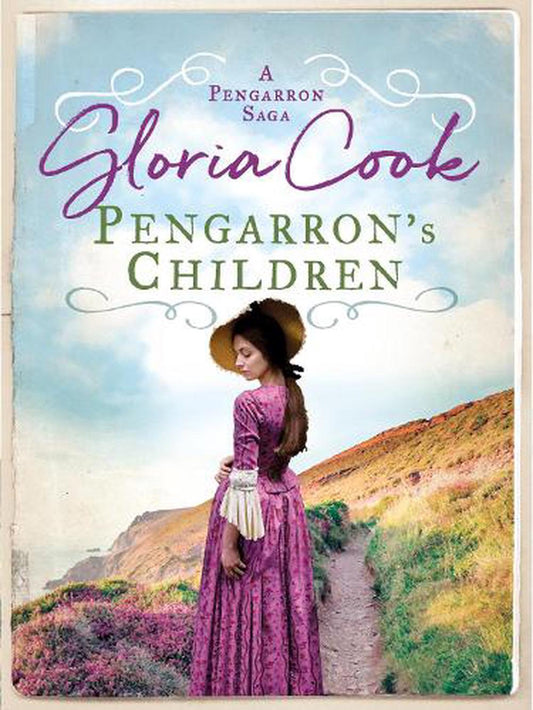 Pengarron's Children By: Gloria Cook Series: Pengarron Sagas