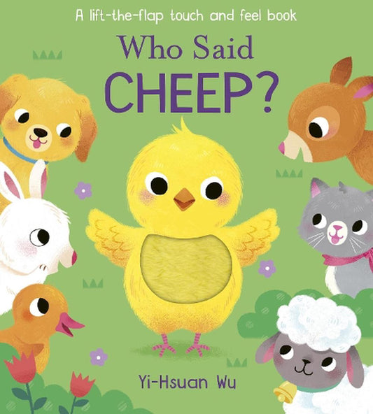 Who Said Cheep Touch And Feel Book