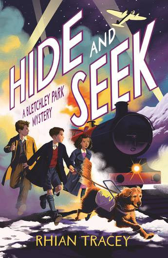 Hide And Seek - A Bletchley Park Series - By Rhian Tracey