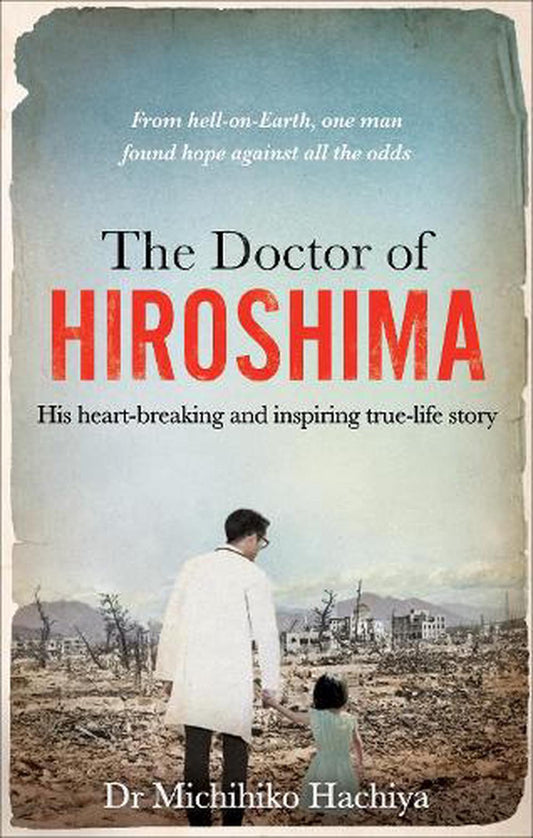 Doctor Of Hiroshima