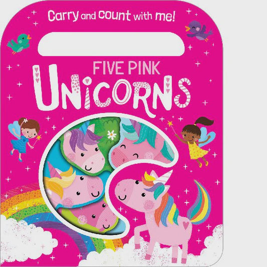 Five Pink Unicorns Count and Carry Board Book