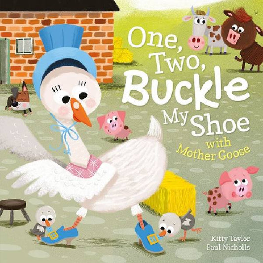 One Two Buckle My Shoe With Mother Goose