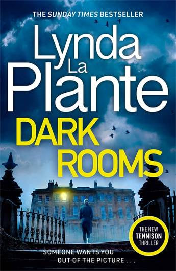Dark Rooms  by Lynda La Plante