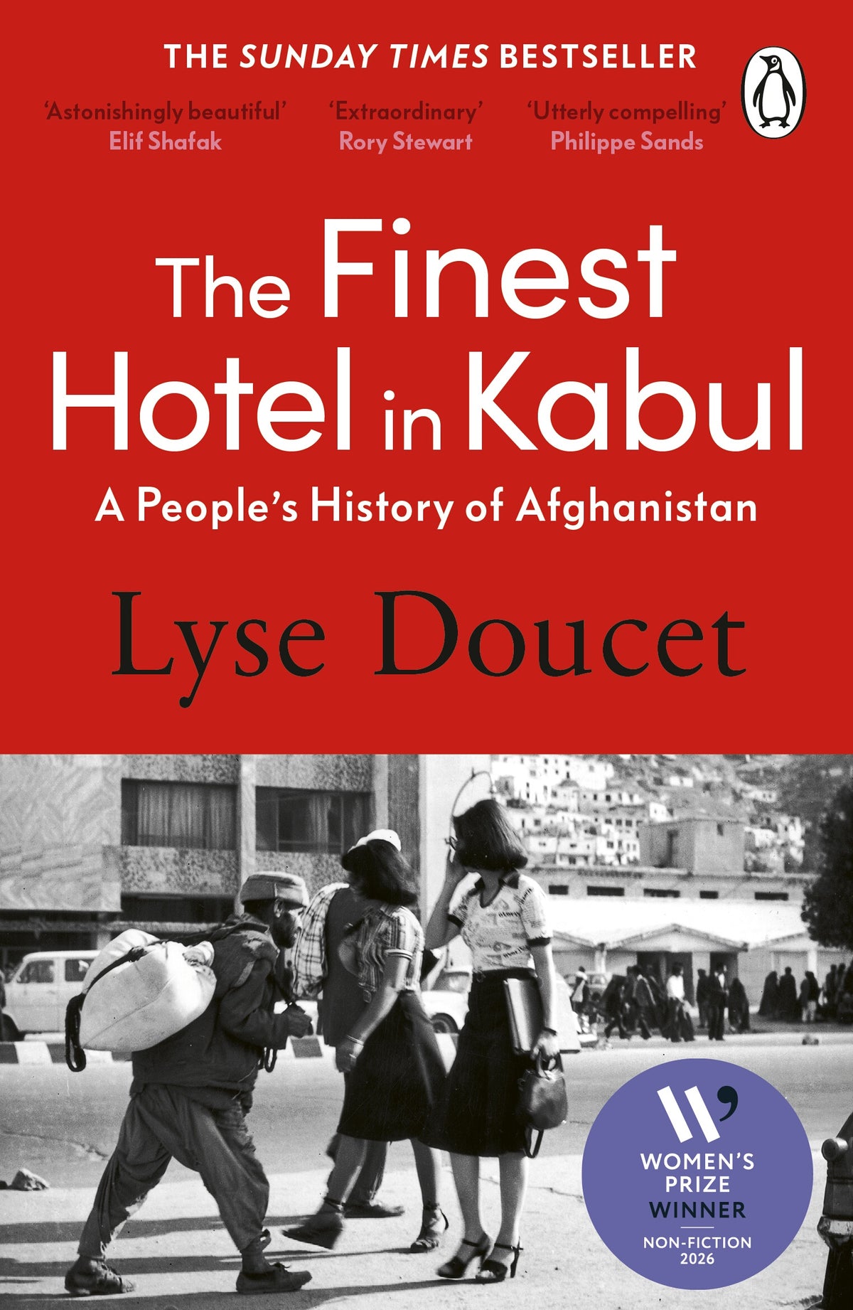The Finest Hotel in Kabul A People’s History of Afghanistan By Lyse Doucet